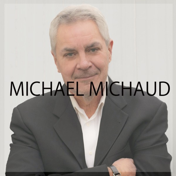 MICHAEL MICHAUD